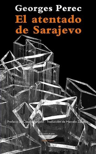 Atentado De Sarajevo (coleccion Extraterritorial) [prefacio