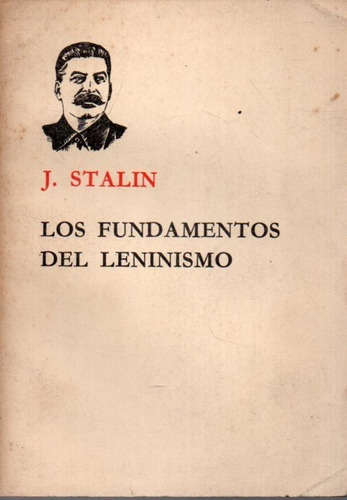 Los Fundamentos Del Leninismo J Stalin 