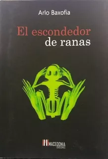 El Escondedor De Ranas - Baxofia, Arlo