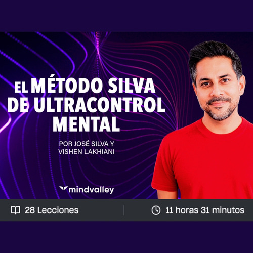 El Método Silva De Ultracontrol Mental | Mindvalley