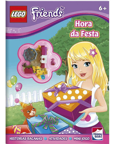 LEGO Friends: Hora da Festa, de Lego. Happy Books Editora Ltda., capa mole em português, 2017