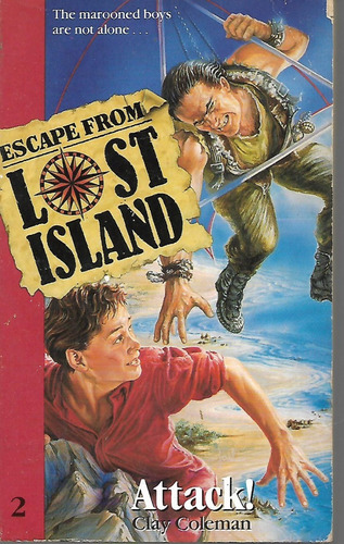 Escape From Lost Island - Attack! - Clay Coleman