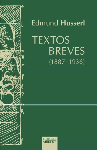 Textos Breves (1887-1936), Edmund Husserl, Sígueme