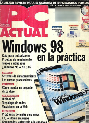 Revista Pc Actual / Año Ix / N° 99 / Julio - Agosto 1998