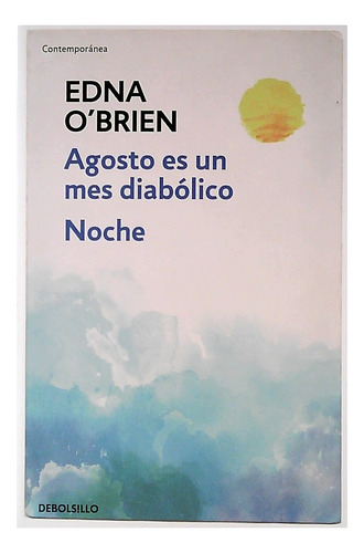 Agosto Es Un Mes Diabólico / O'brien / Enviamos Latiaana 