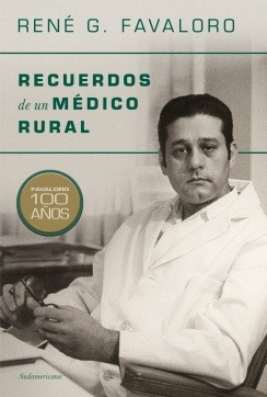 Recuerdos De Un Medico Rural - Favaloro, René