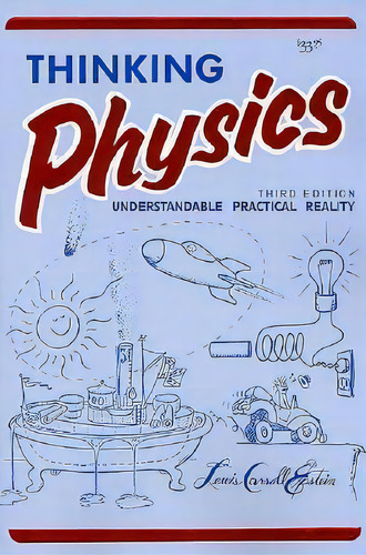 Thinking Physics (3e, Tr), De Lewis Carroll Epstein. Editorial Insight Press, Inc., Tapa Blanda En Inglés