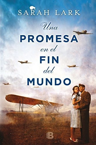 Libro : Una Promesa En El Fin Del Mundo / A Promise In The.