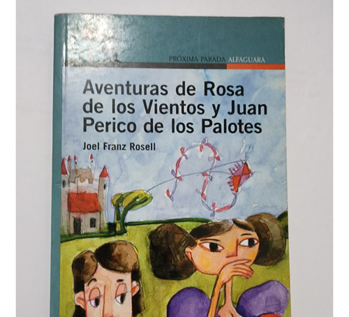 Aventuras De Rosa De Los Vientos Y Juan Perico De Los Palote (Usado)