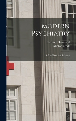 Libro Modern Psychiatry; A Handbook For Believers - Brace...