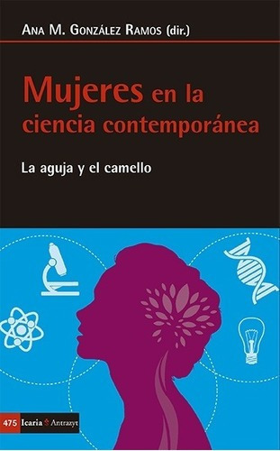 Mujeres En La Ciencia Contemporánea - Gonzalez Ramos, De Gonzalez Ramos Ana M. Editorial Icaria En Español