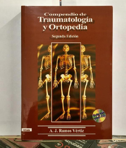 Libro - Compendio De Traumatología Y Ortopedia Ramos Vertiz