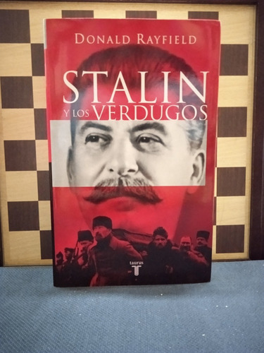 Stalin Y Los Verdugos Donald Rayfield