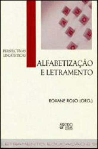 Alfabetização E Letramento: Perspectivas Lingüísticas, De Rojo, Roxane. Editora Mercado De Letras, Capa Mole Em Português