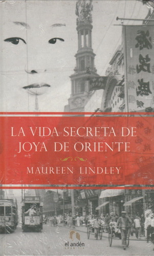 La Vida Secreta De Joya De Oriente Maureen Lindley