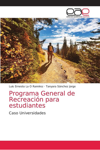 Libro: Programa General Recreación Estudiantes: Caso