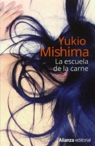 Libro - Escuela De La Carne (coleccion 13/20) - Mishima Yuk