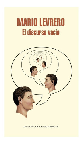 El Discurso Vacío, De Mario Levrero., Vol. 1.0. Editorial Random, Tapa Blanda En Español, 2020