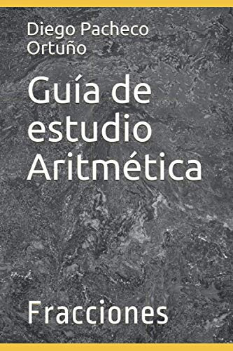 Guia De Estudio Aritmetica: Fracciones