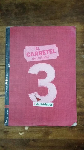 Libro El Carretel De Lecturas 3 Actividades (16)