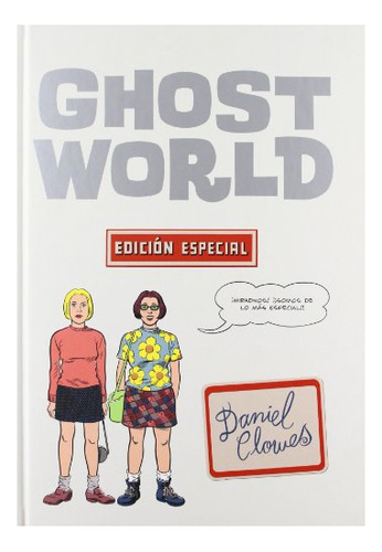 Libro Ghost World. Edicion Especial  De Clowes Daniel