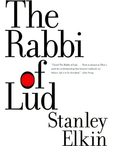 The Rabbi Of Lud, De Stanley Elkin. Editorial Dalkey Archive Press, Tapa Blanda En Inglés