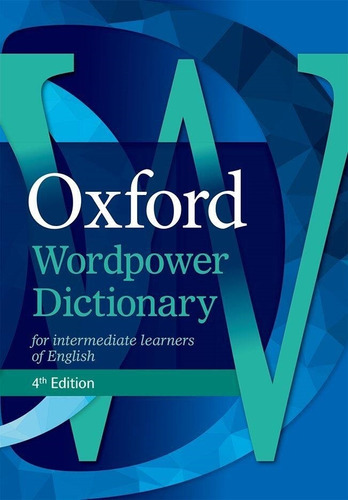 Oxford Wordpower Dictionary 4/ed., De No Aplica. Editorial 