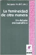 Femineidad De Otra Manera - Un Debate, André, Nueva Visi? 