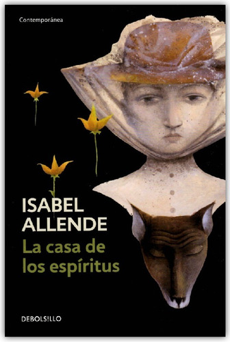 La Casa De Los Espíritus - Isabel Allende - Libro Nuevo | MercadoLibre