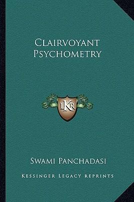 Libro Clairvoyant Psychometry - Swami Panchadasi