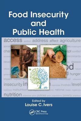 Libro Food Insecurity And Public Health - Ivers, Louise