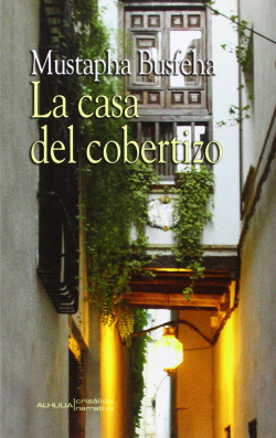 Libro La Casa Del Cobertizode Mustapha Busfeha García