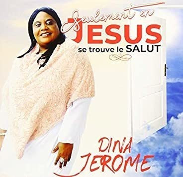 Jerome Dina Seulement En Jesus Se Trouve Le Salut Cd