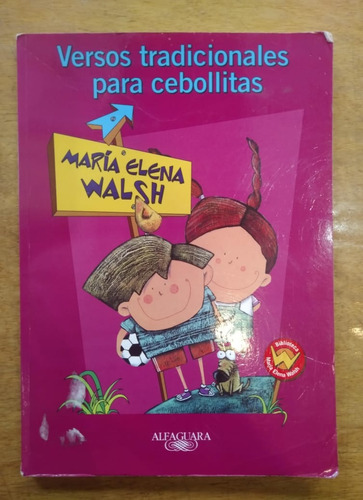 Versos Tradicionales Para Cebollitas - Maria Elena Walsh