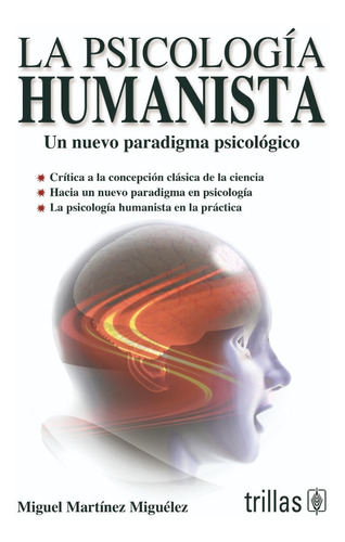 La Psicología Humanista Editorial Trillas