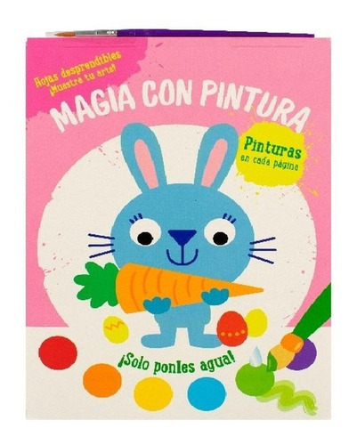 Magia Con Pintura.: Conejo, De Yoyo Books. Editorial Jo Dupre Bvba (yoyo Books), Tapa Blanda En Español, 1