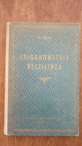 Trigonometria Rectilinea Agustin Anfossi Editorial Progreso