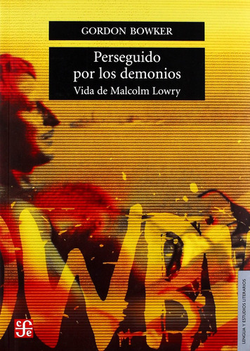 Libro Perseguido Por Los Demonios. Vida De Malcolm Lowr Lbm4