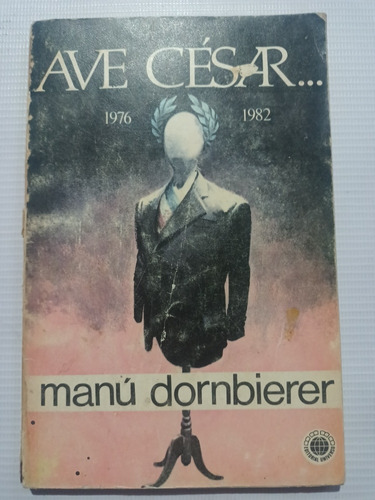 Ave César Manu Dornbierer Libro Completo 