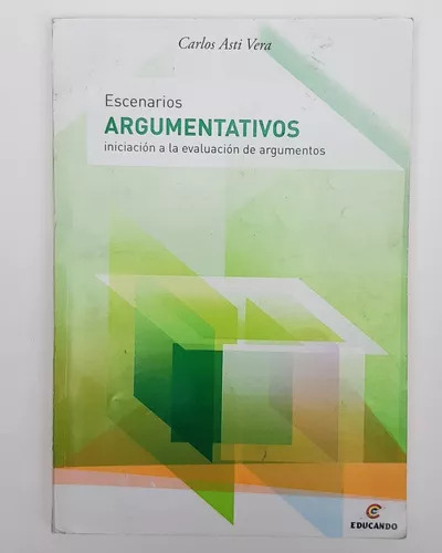 Libro Escenarios Argumentativos De Asti Vera, Carlos. Ccc Ed