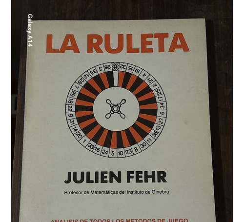 La Ruleta  Julien Fehr Método Infalible