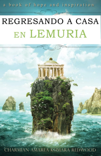 Libro Regresando A Casa En Lemuria (spanish Edition)