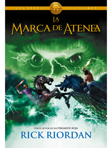 La Marca De Atenea. Rick Riordan