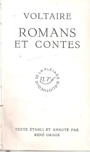Romans Et Contes Voltaire La Pleiade (en Frances)