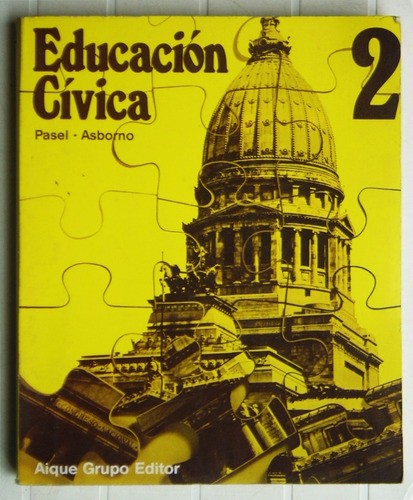 Educación Cívica 2 / Pasel - Asborno (ed Aique 1993)