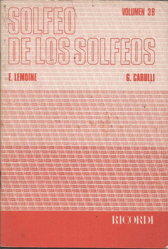 Solfeo De Los Solfeos  E. Lemoine G. Carulli  Vol 3 B