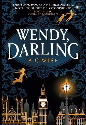 Libro Wendy, Darling - A C Wise