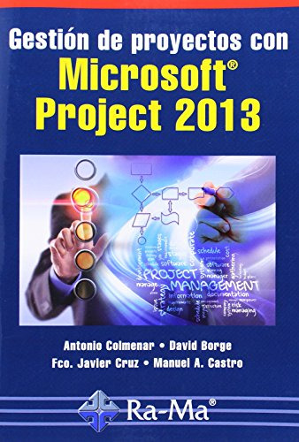Gestion De Proyectos Con Microsoft Project 2013 - Colmenar S