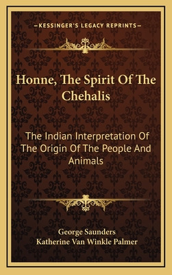 Libro Honne, The Spirit Of The Chehalis: The Indian Inter...