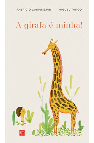 A Girafa É Minha!